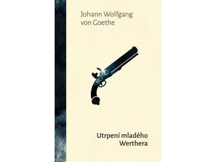 181562 utrpeni mladeho werthera