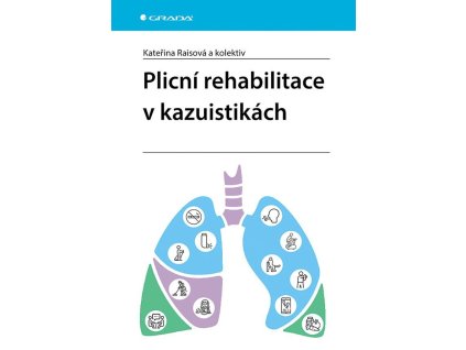 Plicní rehabilitace v kazuistikách