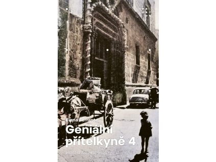 Geniální přítelkyně 4 - Příběh ztracené holčičky