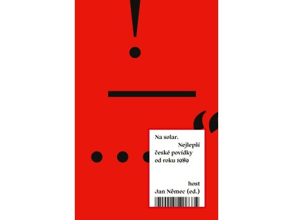 Na solar - Nejlepší české povídky od roku 1989