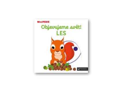 MiniPEDIE Objevujeme svět! Les