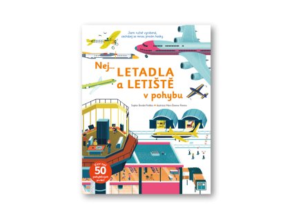 Nej... LETADLA A LETIŠTĚ v pohybu