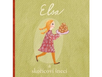 Elsa a skořicoví šneci