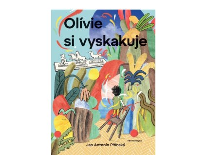 Olívie si vyskakuje