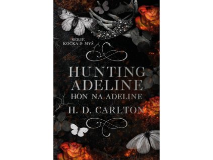 Hunting Adeline - Hon na Adeline