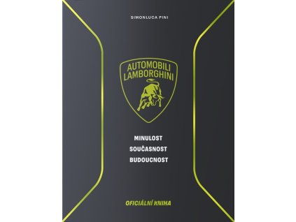 Lamborghini - Minulost, současnost, budoucnost