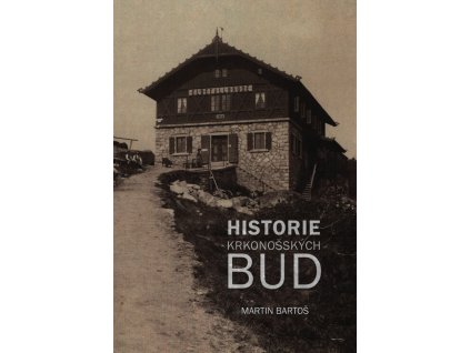 Historie krkonošských bud