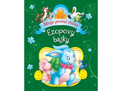 Ezopovy bajky : moje první čtení