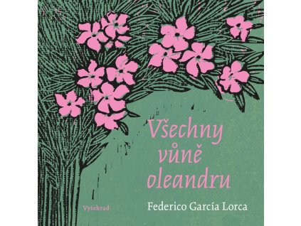 Všechny vůně oleandru