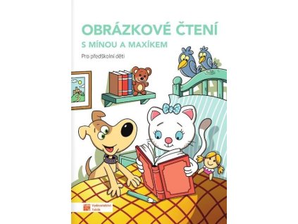 Obrázkové čtení s Mínou a Maxíkem pro předškolní děti