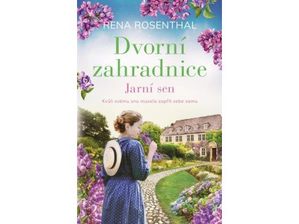 Dvorní zahradnice: Jarní sen