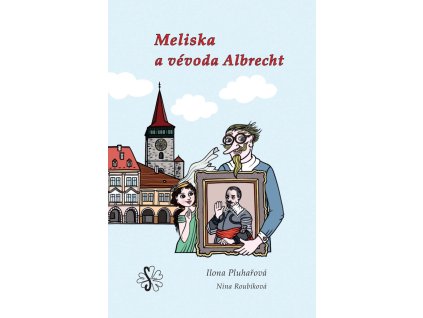 Meliska a vévoda Albrecht