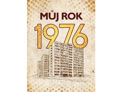 Můj rok 1976