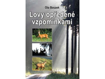 Lovy opředené vzpomínkami