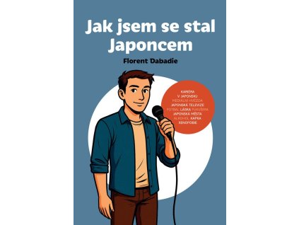 Jak jsem se stal Japoncem