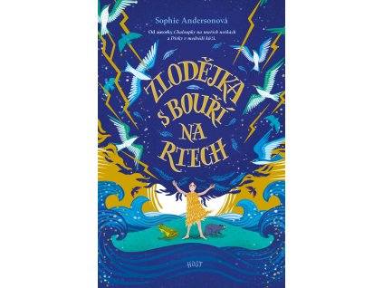 Zlodějka s bouří na rtech