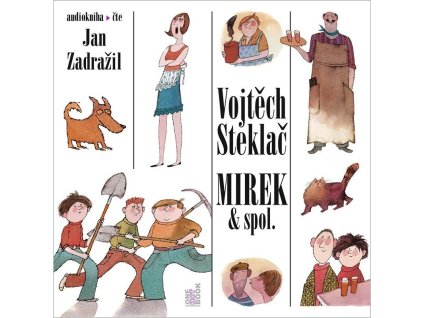Mirek & spol. - CDmp3 (Čte Jan Zadražil)