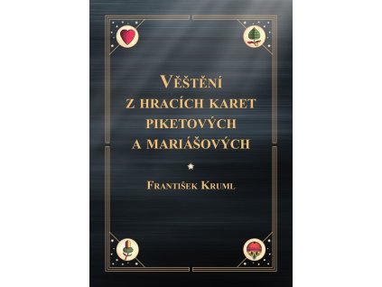 Věštění z hracích karet piketových a mariášových