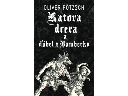 Katova dcera a ďábel z Bamberku