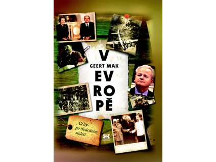 V Evropě :cesty po dvacátém století