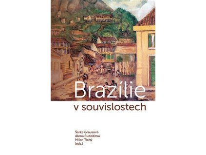 Brazílie v souvislostech