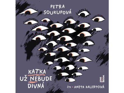 Katka už nebude divná - CDmp3 (Čte Aneta Kalertová)