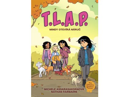 T.L.A.P. 2 - Mindy otevírá náruč