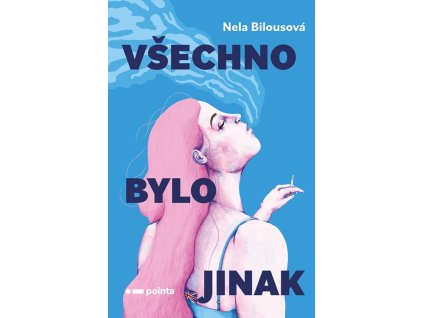 Všechno bylo jinak