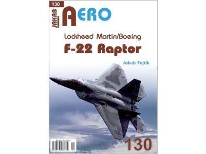 AERO 130 Lockheed Martin / Boeing F-22 Raptor