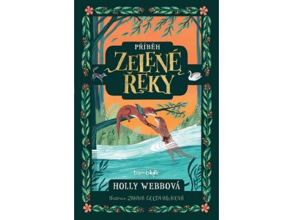 Příběh Zelené řeky