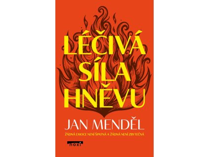 Léčivá síla hněvu