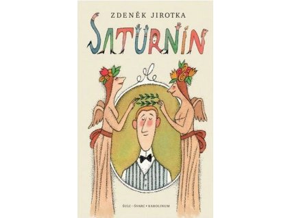 Saturnin - 11. vydání s ilustracemi Adolfa Borna