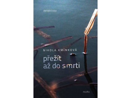 Přežít až do smrti