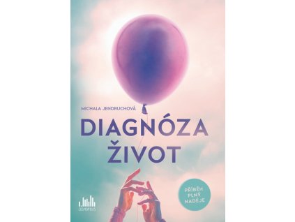 Diagnóza život