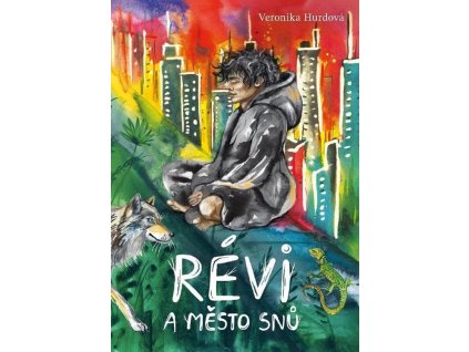Révi a Město snů