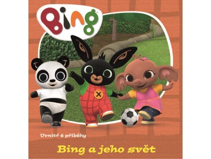 Bing a jeho svět