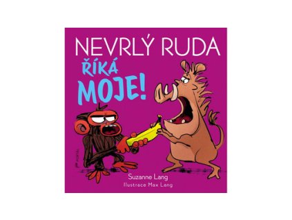 Nevrlý Ruda říká moje!