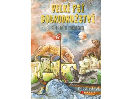 Velké psí dobrodružství