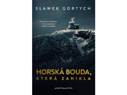Horská bouda, která zanikla