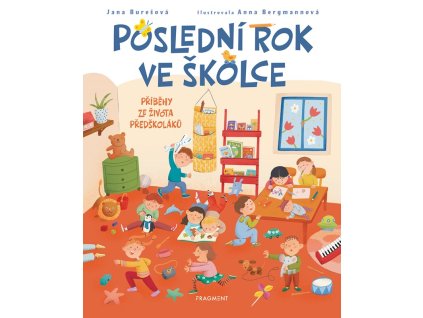 Poslední rok ve školce