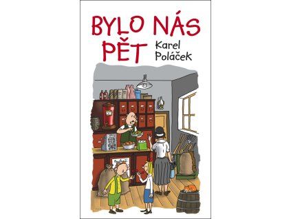 Bylo nás pět