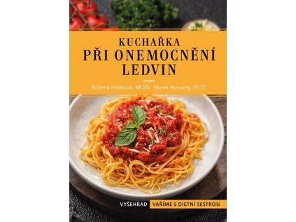 Kuchařka při onemocnění ledvin