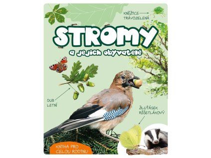 Stromy a jejich obyvatelé