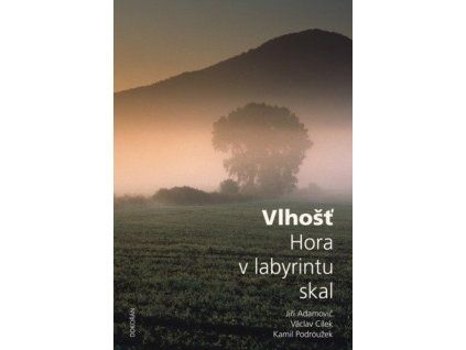 Vlhošť - Hora v labyrintu skal