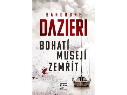 Bohatí musejí zemřít