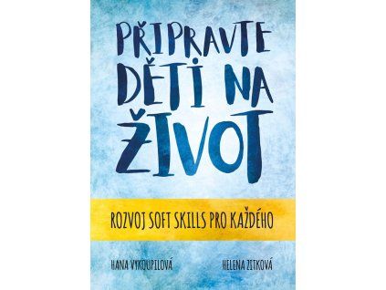 Připravte děti na život