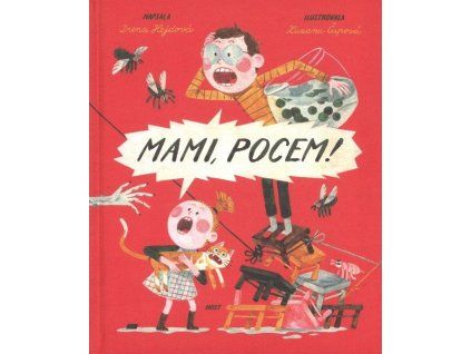 Mami, pocem!