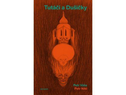 Tutáči a Dušičky