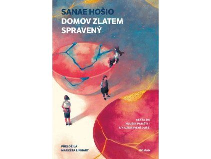 Domov zlatem spravený