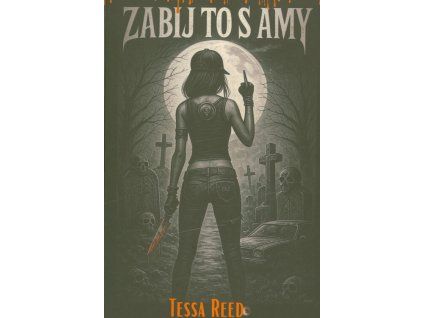 Zabij to s amy